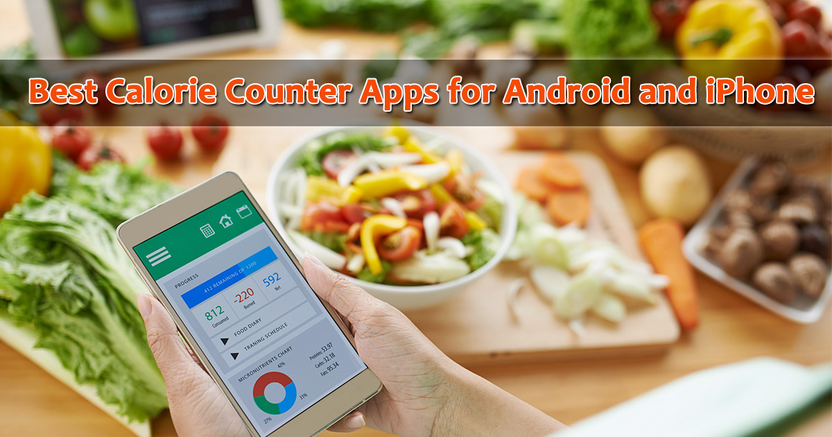 8 Best Calorie Counter Apps You Can Use In 2021