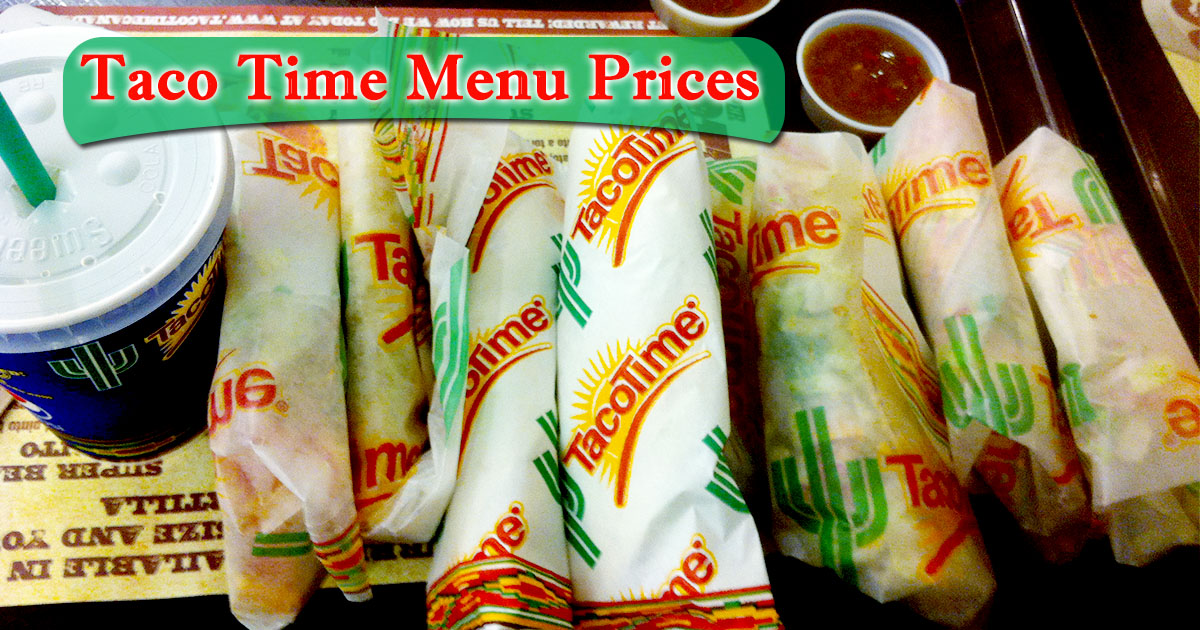 Taco Time Menu Prices 2023 Nutrition Allergen Info